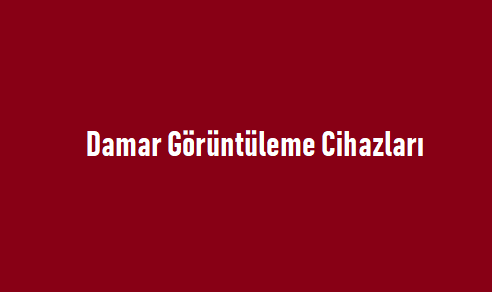 Damar Görüntüleme Cihazları