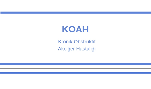 Kronik Obstrüktif Akciğer Hastalığı