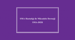 SMA Hastalığı ile Mücadele Derneği