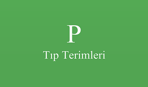 P Tıp Terimleri
