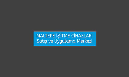 Maltepe İşitme Cihazları