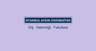 İstanbul Aydın Üniversitesi Diş Hekimliği Fakültesi