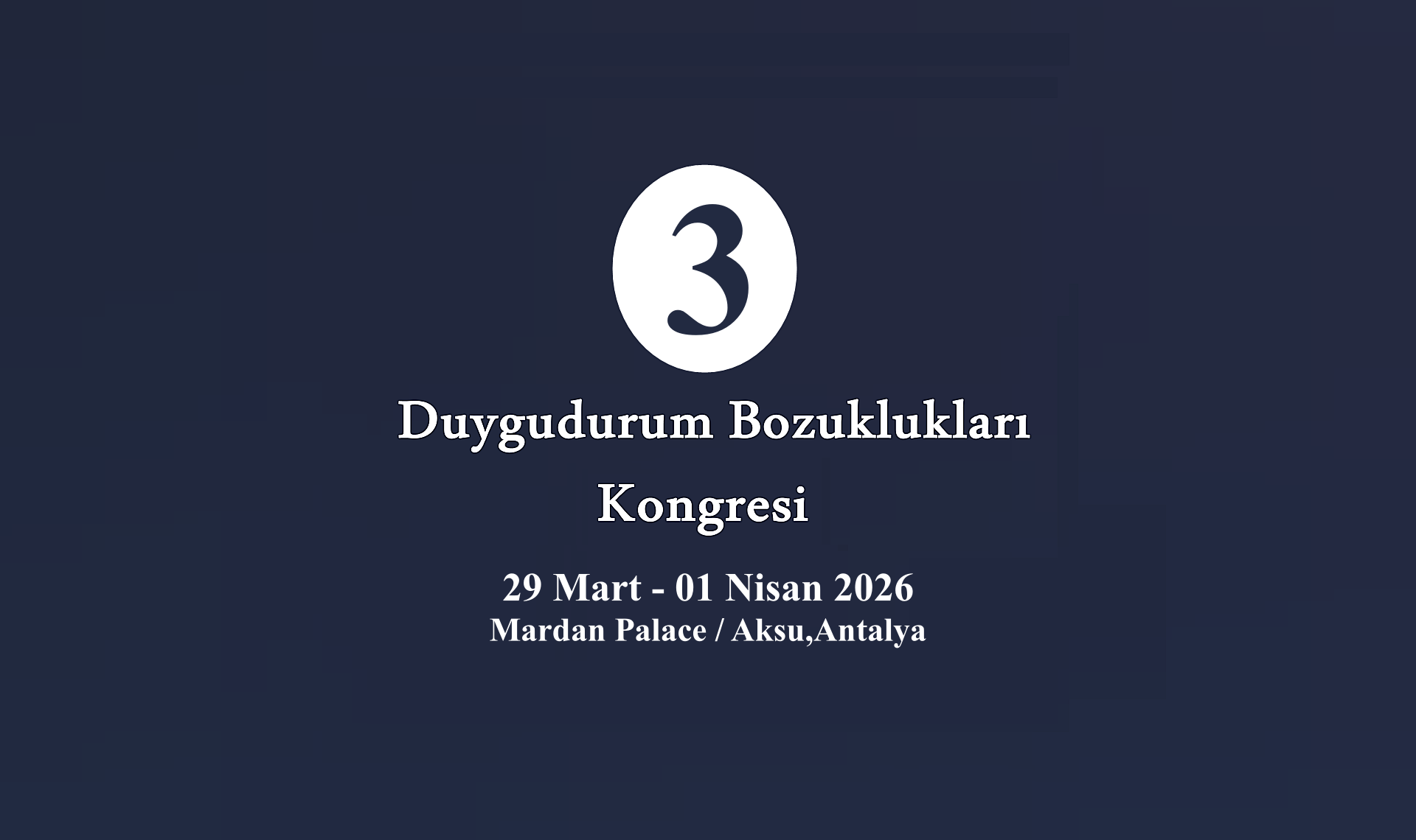 3. Duygudurum Bozuklukları Kongresi
