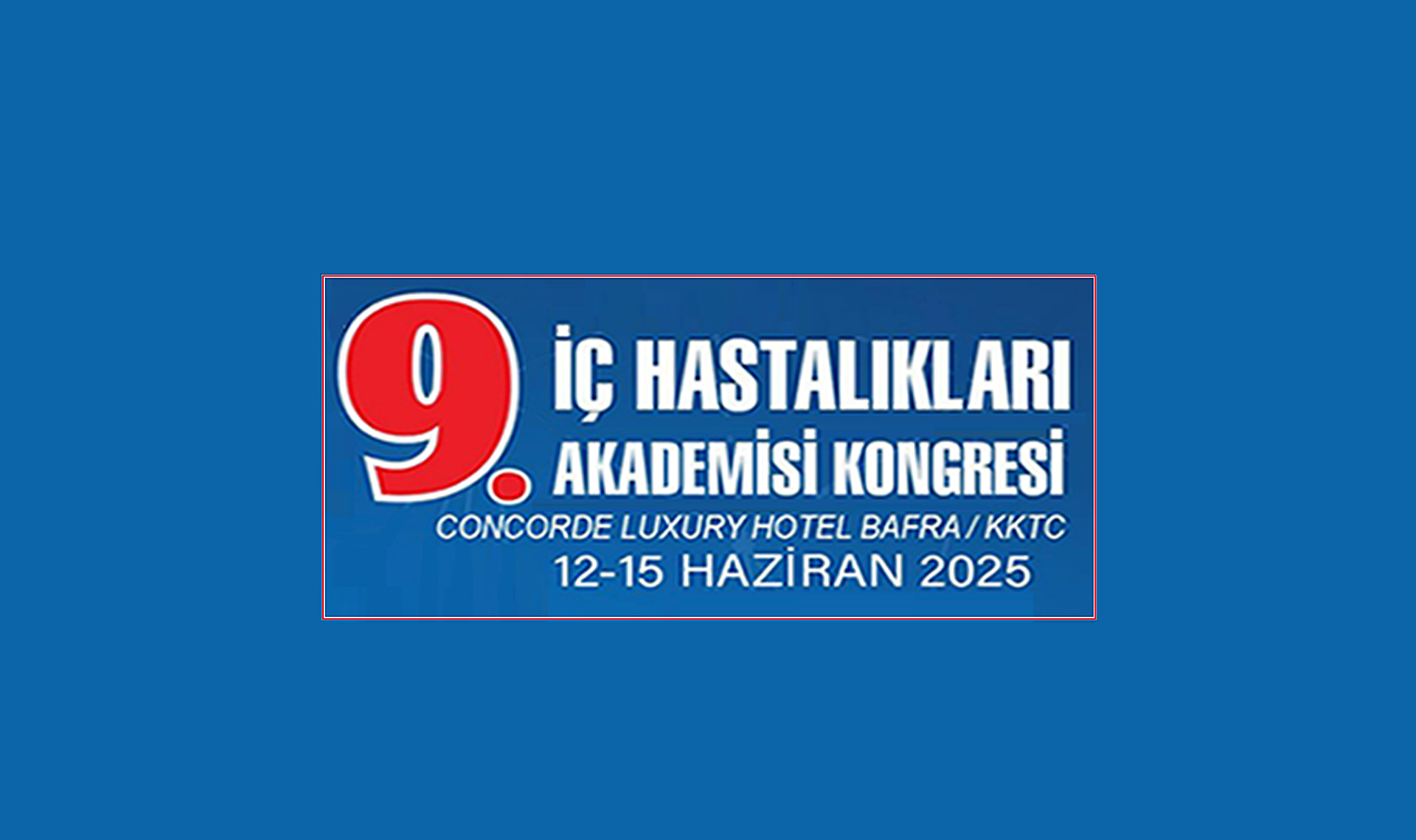 9. İç Hastalıkları Akademisi Kongresi