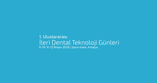 1. Uluslararası İleri Dental Teknoloji Günleri