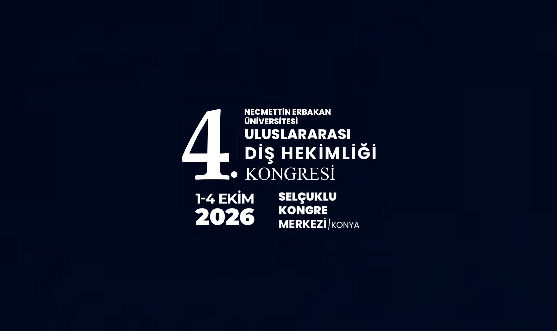 NEÜ 4. Uluslararası Diş Hekimliği Kongresi