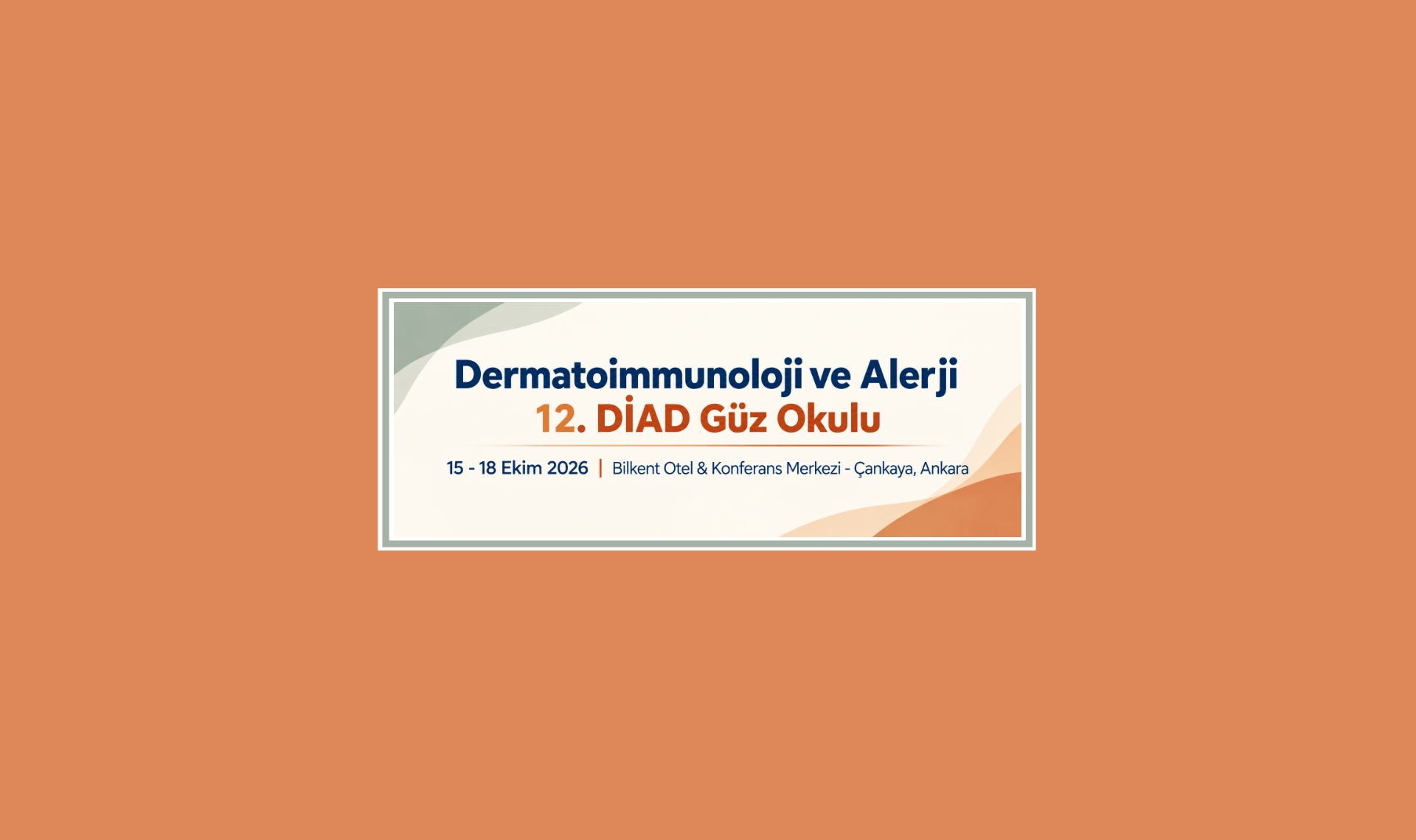 Dermatoimmunoloji ve Alerji 12. DİAD Güz Okulu
